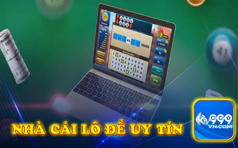 Nhà cái lô đề uy tín